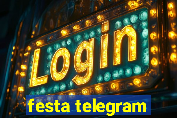 festa telegram